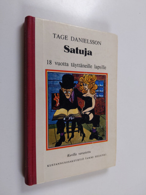 Tage Danielsson : Satuja 18 vuotta täyttäneille lapsille