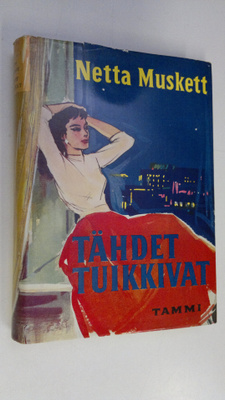 Netta Muskett : Tähdet tuikkivat