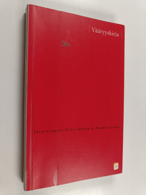Tuula ym. (toim.) Helne : Vääryyskirja
