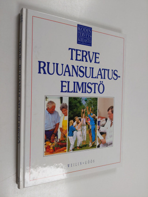 Charles B. Clayman : Kodin terveyskirjasto 12 : Terve ruu...