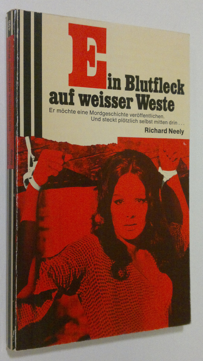 Richard Neely : Ein Blutfleck auf weisser Weste