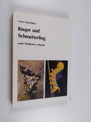 Frieder Sauer : Raupe und Schmetterling - nach Farbfotos ...