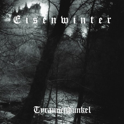 Eisenwinter – Tyrannendunkel CD