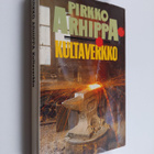 Pirkko Arhippa : Kultaverkko : jännitysromaani (signeerattu) - pikkukuva 1