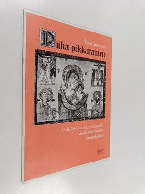 Pekka Jalkanen : Piika pikkarainen joulukertomus lapsikuo...