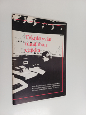 Teknistyvän maailman etiikka