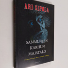 Ari Sipola : Sammuneen Karhun Majatalo : Kauppamatkustaja... - pikkukuva 1