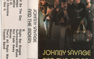 Johnny Savage and the riders * C-kasetti *