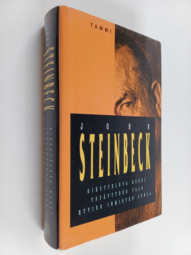 John Steinbeck : Oikutteleva bussi ; Ystävyyden talo ; Hy...