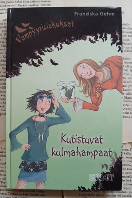 Franziska Gehm - Kutistuvat kulmahampaat (sid.)