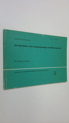 G. Bodechtel : Die Herzfehler : ihre symptomatologie und ...