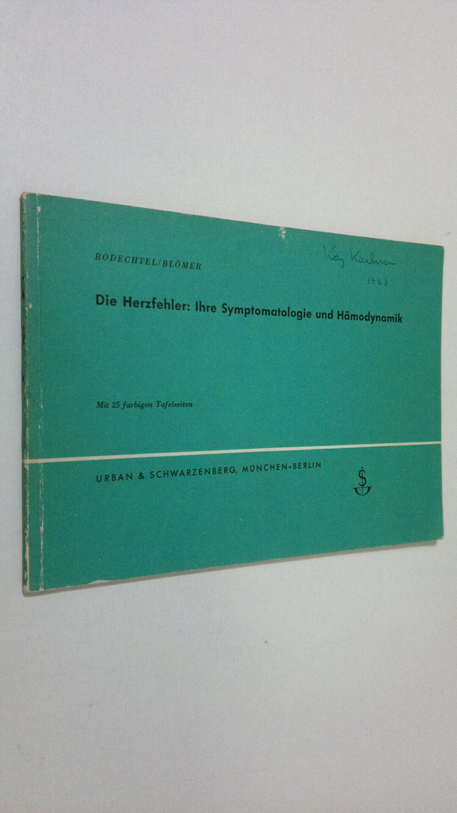 G. Bodechtel : Die Herzfehler : ihre symptomatologie und ...