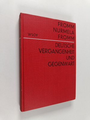 Tauno Nurmela ym. : Deutsche Vergangenheit und Gegenwart