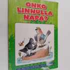 Onko linnulla napa? : ja muita tieteen arvoituksia - pikkukuva 1