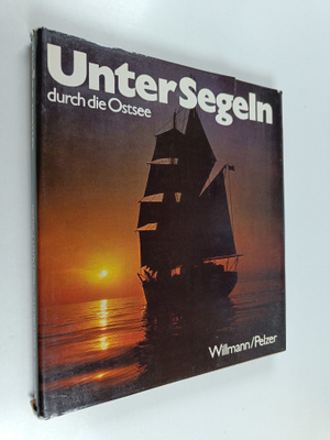 Lothar Willman : Unter Segeln