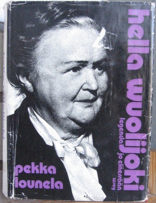 Pekka Lounela: Hella Wuolijoki, Wsoy 1979. 312 s.