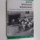 Jotta köyhyys kiljahtaisi : suomalaisen veikkaajan kuusi ... - pikkukuva 1