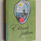 Kerttu Seestie-Leskinen : Elämä jatkuu - pikkukuva 1