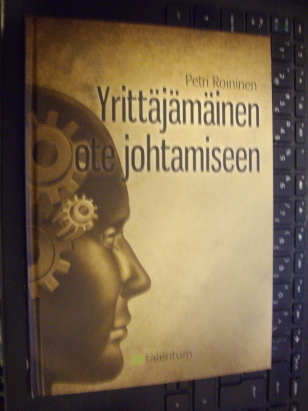 Roininen : Yrittäjämäinen ote johtamiseen ( 1 p. 2011 )