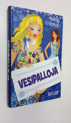 Audrey Vernick : Vesipalloja