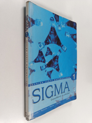 Markku ym. Ekonen : Sigma 1 : lukion lyhyt matematiikka :...