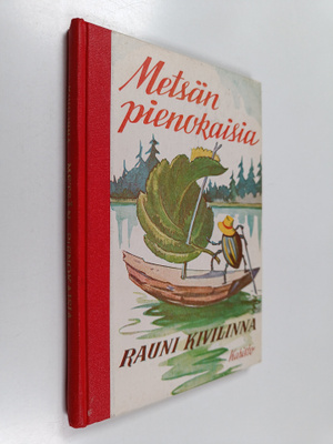 Rauni Kivilinna : Metsän pienokaisia : tarinoita pienille...