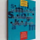 Semioottisen sosiologian näkökulmia : sosiaalisen todelli... - pikkukuva 1