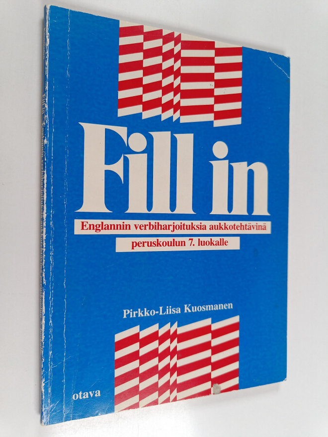 Pirkko-Liisa Kuosmanen : Fill in : englannin verbiharjoit...