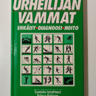 Urheilijan vammat – Ehkäisy, diagnoosi, hoito - pikkukuva 1