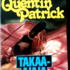 Quentin Patrick Takaa-ajaja - pikkukuva 1