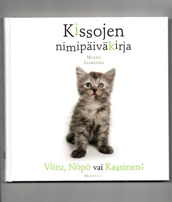 °°KISSOJEN NIMIPÄIVÄKIRJA°° /Minna Saarelma (UUSI)