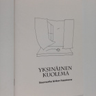 Hannu Sorri : Yksinäinen kuolema : itsemurha kirkon haast... - pikkukuva 1