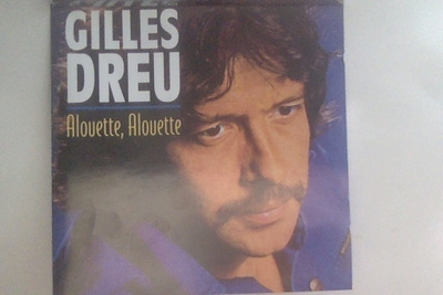 GILLES DREU :: ALOUETTE, ALOUETTE :: CD, ALBUM 1997