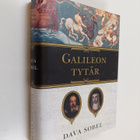 Dava Sobel : Galileon tytär : tiedettä, uskoa, rakkautta - pikkukuva 1