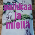 Mari Mörö - Paikkaa ja mieltä - pikkukuva 1