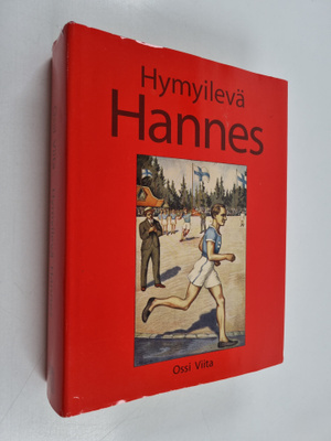 Ossi Viita : Hymyilevä Hannes : työläisurheilija Hannes K...