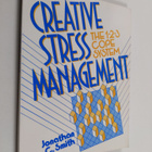 Jonathan C. Smith : Creative Stress Management - The 1-2-... - pikkukuva 1