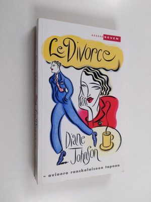 Diane Johnson : Le divorce : avioero ranskalaiseen tapaan