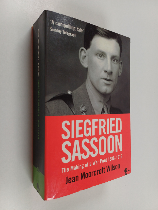 Jean Moorcroft Wilson : Siegfried Sassoon : the making of...