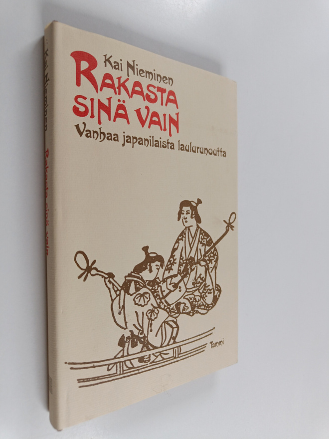 Kai (suom.) Nieminen : Rakasta sinä vain : valikoima vanh...