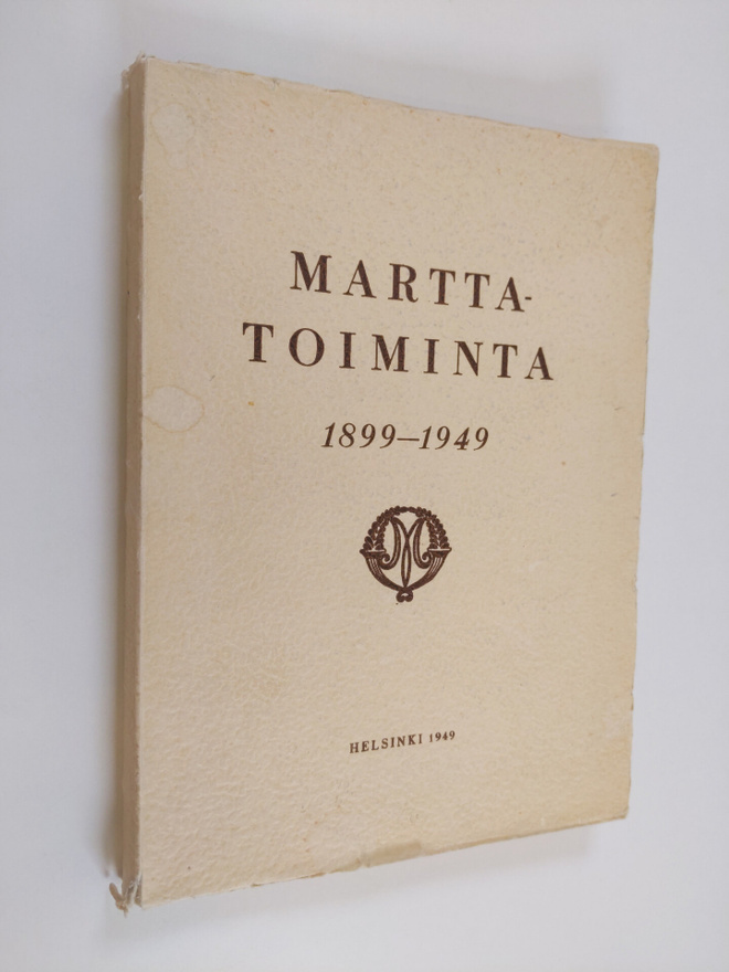 Manja Haltia : Marttatoiminta 1899-1949