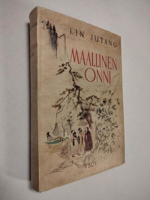 Lin Jutang : Maallinen onni