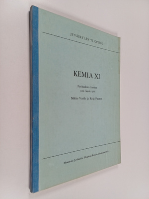 Kaija Pasanen ym. : Kemia XI : fysikaalisen kemian cum la...