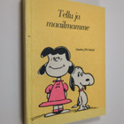 Charles M. Schulz : Tellu ja maailmamme - pikkukuva 1