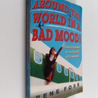 Rene Foss : Around the world in a bad mood! : confessions... - pikkukuva 1