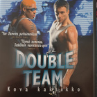 DOUBLE TEAM - KOVA KAKSIKKO DVD - pikkukuva 1