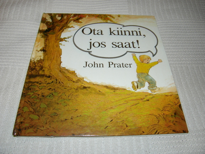 John Prater Ota kiinni, jos saat!