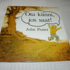 John Prater Ota kiinni, jos saat! - pikkukuva 1