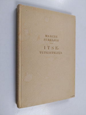 Marcus Aurelius : Itsetutkisteluja