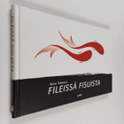 Niina Telkkinen : Fileissä fisuista - pikkukuva 1